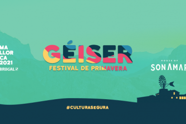 Géiser Festival de Primavera 2021